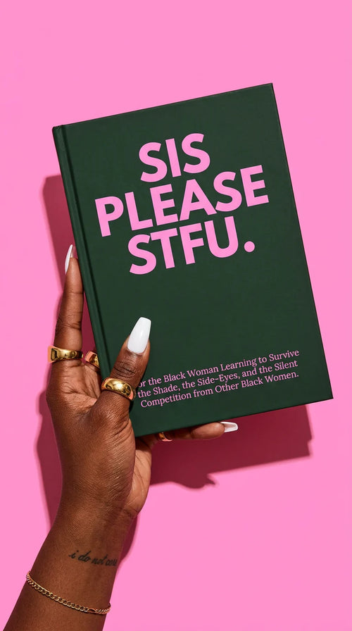 The  SIS PLEASE STFU Journal